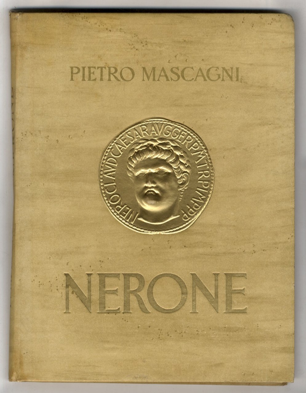 Nerone. Dalla commedia di Pietro Cossa. Tre atti (quattro quadri) …