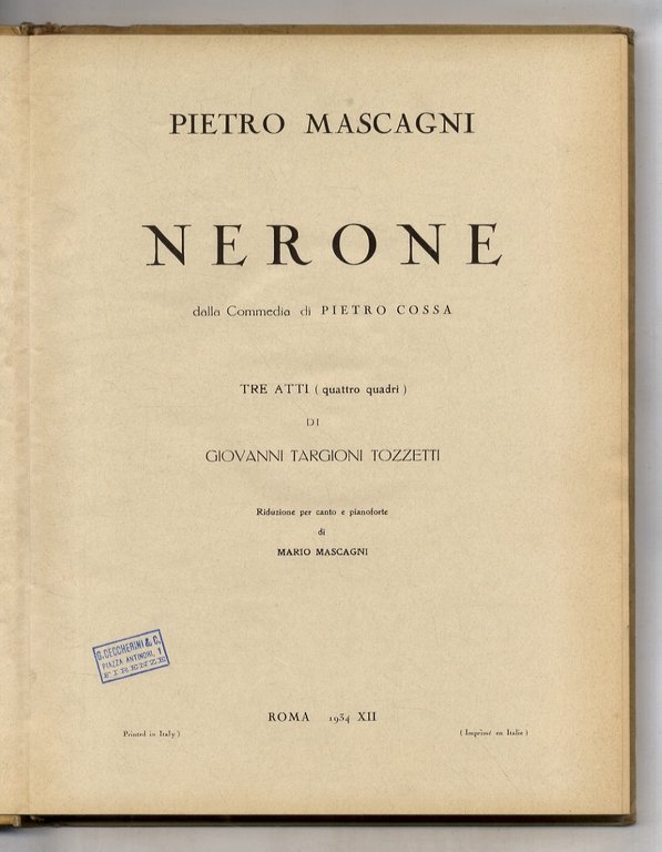 Nerone. Dalla commedia di Pietro Cossa. Tre atti (quattro quadri) …