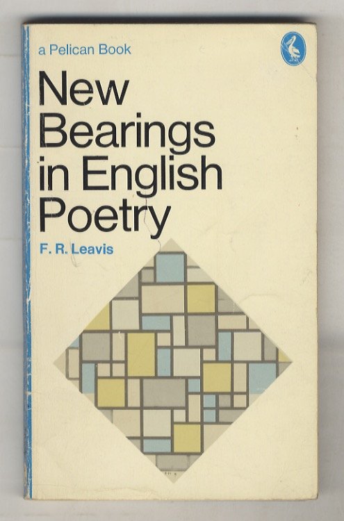 New Bearings in English Poetry. A study of the contemporary …