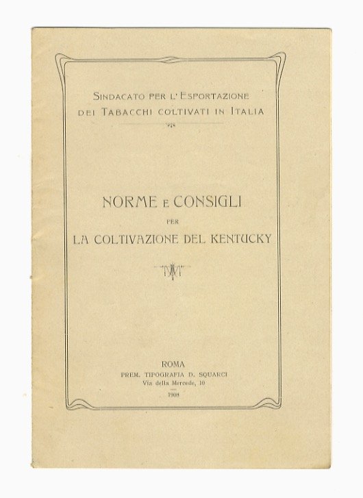 Norme e consigli per la coltivazione del Kentucky.