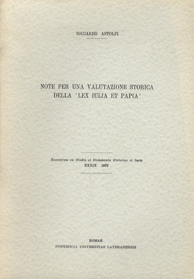 Note per una valutazione storica della ‘Lex Iulia et Papia'.