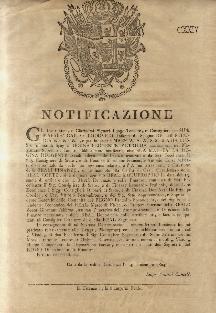 “notificazione”. S.M. Carlo Lodovico Infante di Spagna Re d'Etruria, e …