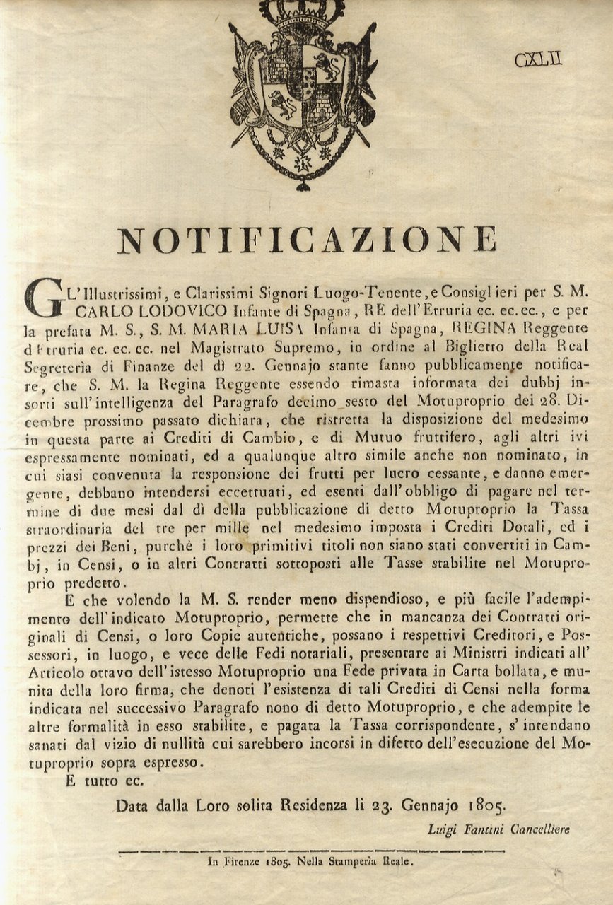 “Notificazione”. S.M. Carlo Lodovico, Re dell'Etruria, e per la prefata …