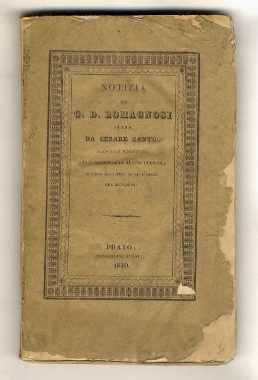 Notizia di G.D. Romagnosi [.] seconda edizione, con l'aggiunta di …