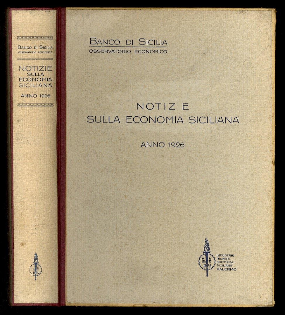 Notizie sulla economia siciliana. Anno 1926.