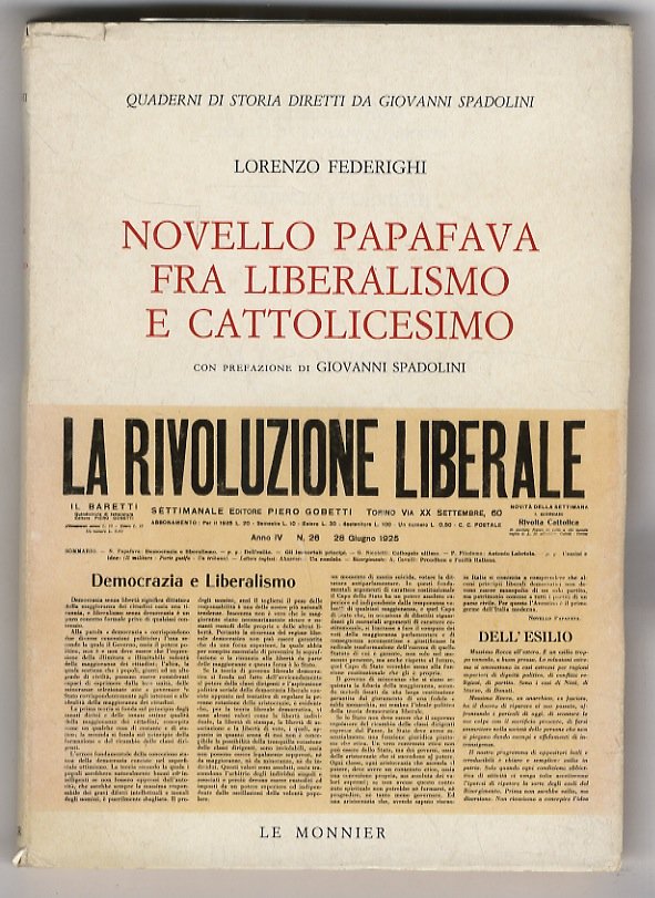 Novelo Papafava fra liberalismo e cattolicesimo. Con prefazione di Giovanni …