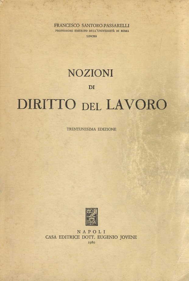 Nozioni di diritto del lavoro. Trentunesima edizione.