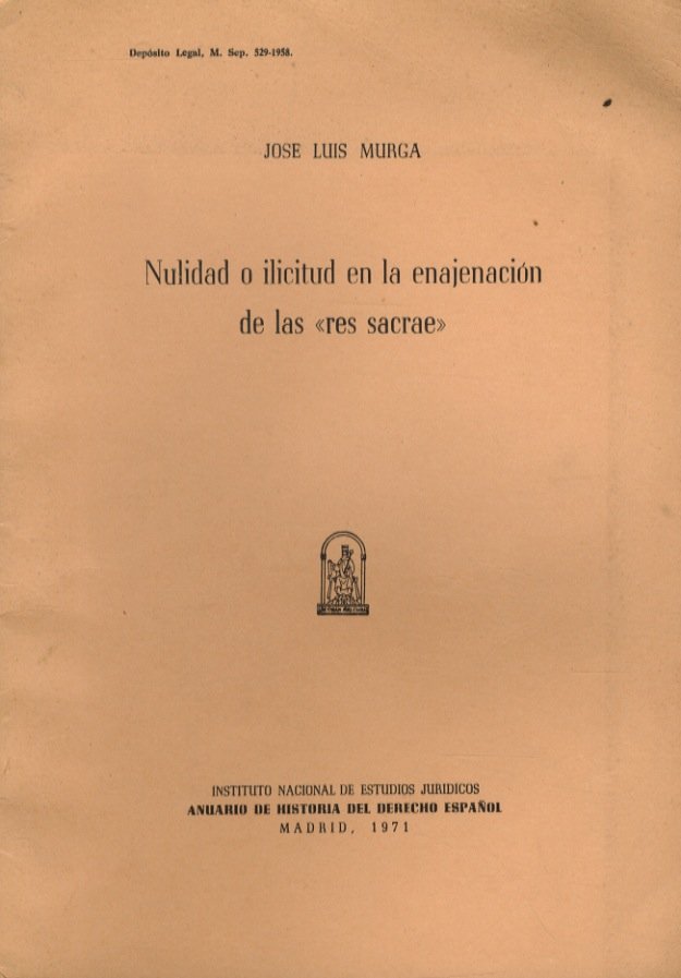 Nulidad o ilicitud en la enajenaciòn de las «res sacrae».