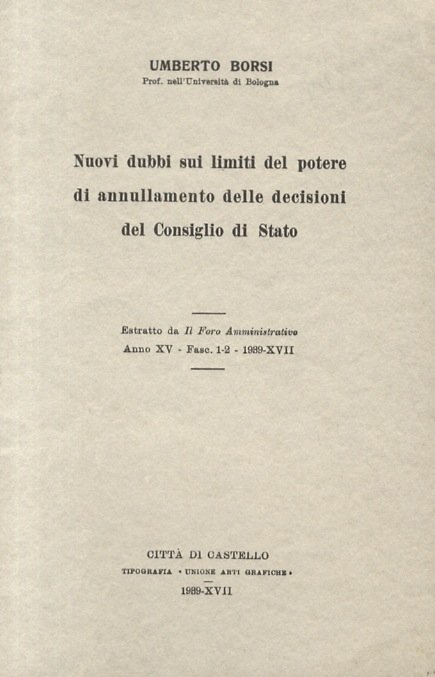 Nuovi dubbi sui limiti del potere di annullamento delle decisioni …