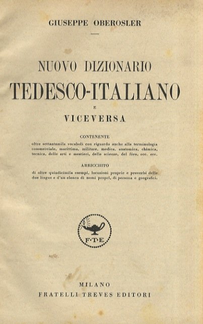 Nuovo Dizionario Tedesco-Italiano e e viceversa [.] Arricchito di oltre …