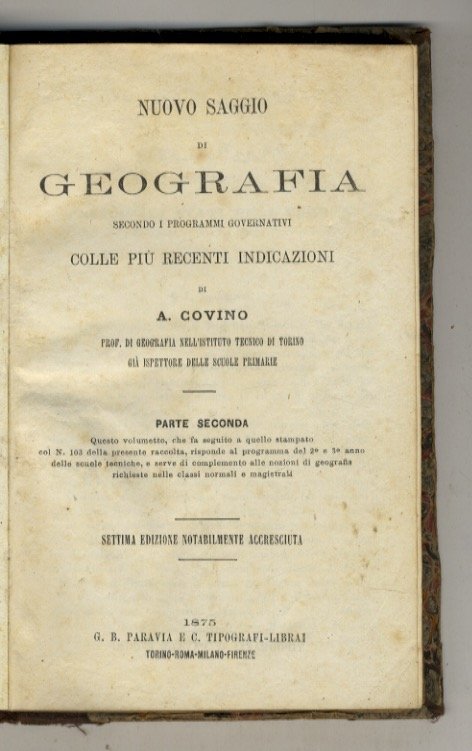 Nuovo saggio di geografia secondo i programmi governativi colle più …