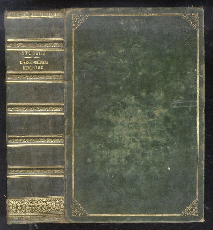 Nuovo trattato teorico-pratico di corrispondenza mercantile ad uso della gioventù …