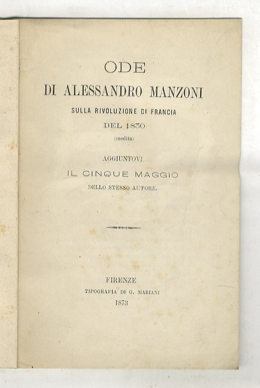 Ode sulla Rivoluzione di Francia del 1830 (inedita). Aggiuntovi il …