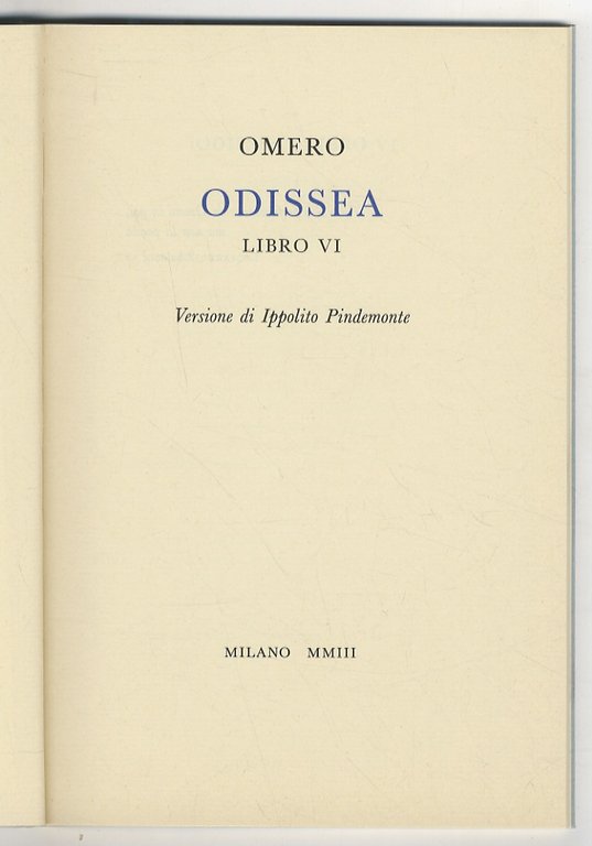 Odissea. Libro VI. Versione di Ippolito Pindemonte.