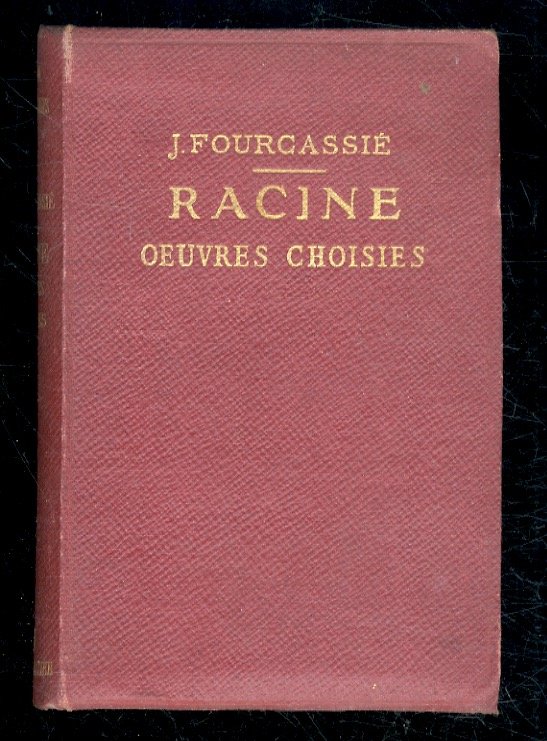 Oeuvres choisies. Avec chronologie, Bibliographie, Notes, Grammaire, Lexique et Illustrations …