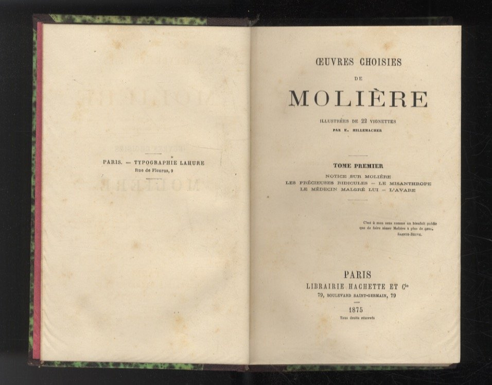 Oeuvres choisies. (Tome I: Notice sur Molière. Les Précieuses ridicules …