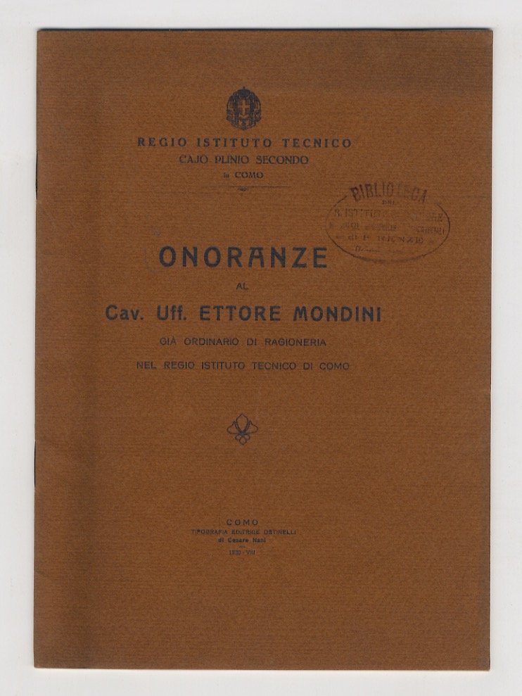 ONORANZE al Cav. Uff. Ettore Mondini, già ordinario di ragioneria … | Immagine principale