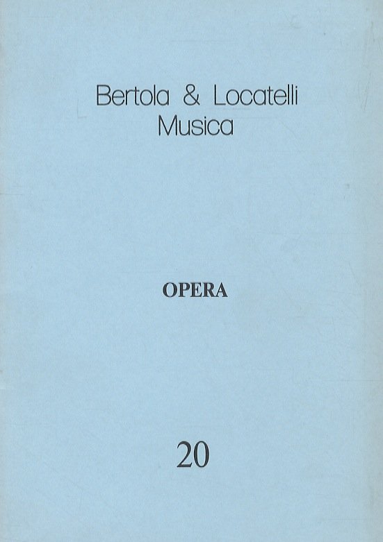 Opera. [Catalogo] 20.