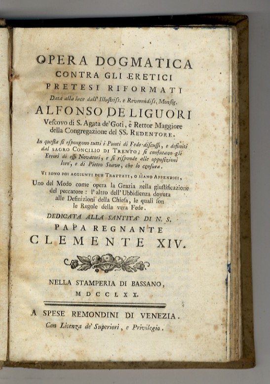Opera dogmatica contra gli eretici pretesi riformati (.) In questa …