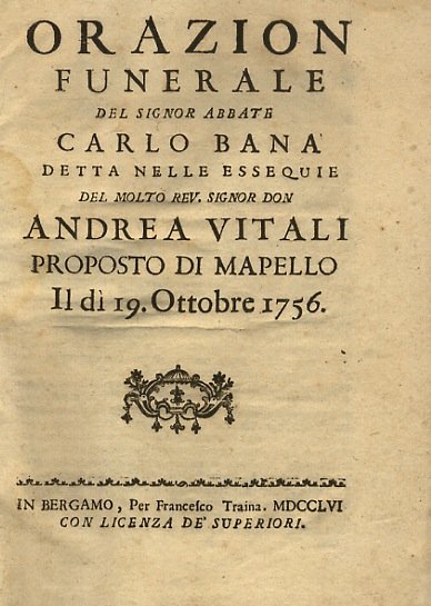 Orazion [sic] funerale [.] detta nelle essequie del molto rev. …