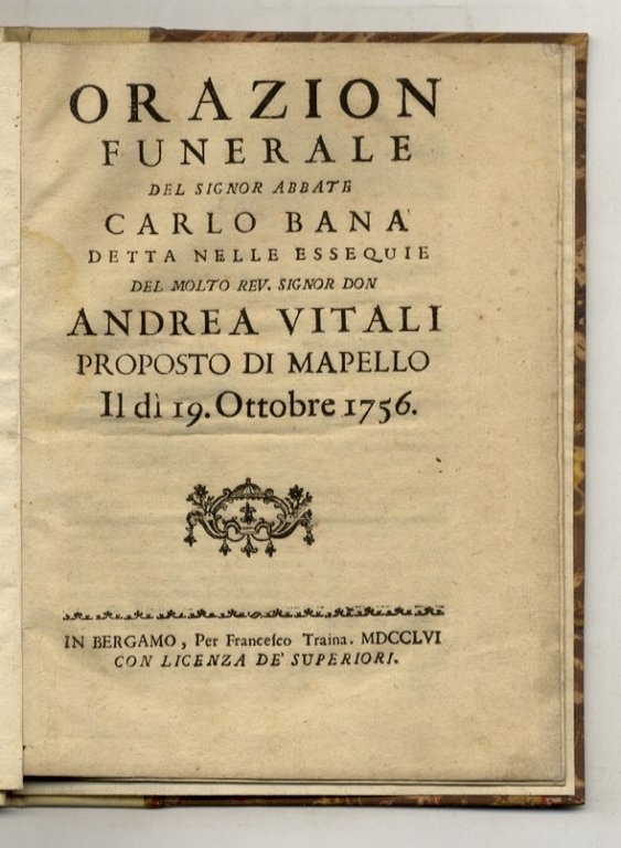 Orazion [sic] funerale [.] detta nelle essequie del molto rev. …