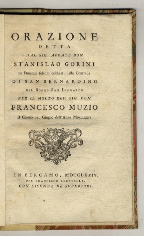 Orazione detta dal sig. abbate Stanislao Gorini ne' funerali solenni …