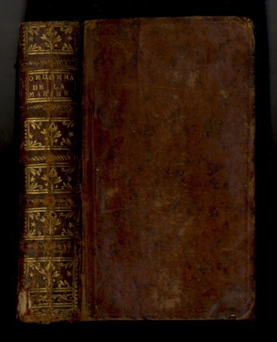 ORDONNANCE de la marine, du mois d'aout 1681. Commentée et …