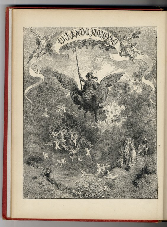 Orlando furioso. Illustrato da Gustavo Doré. Con prefazione di Giosuè …