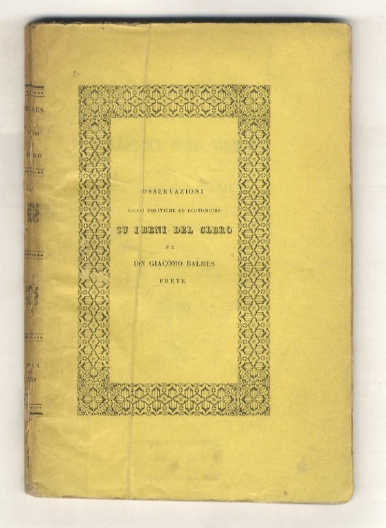 Osservazioni sociali ed economiche su i beni del clero [.] …