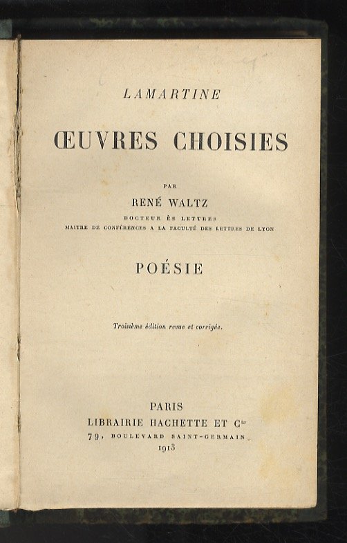 Ouevres choisies. Poésie. Par René Waltz. 3ème édition revue et …