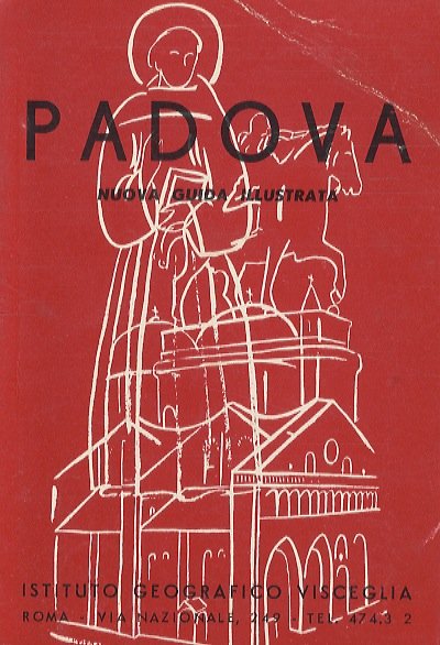 PADOVA e dintorni. [Nuova guida illustrata].