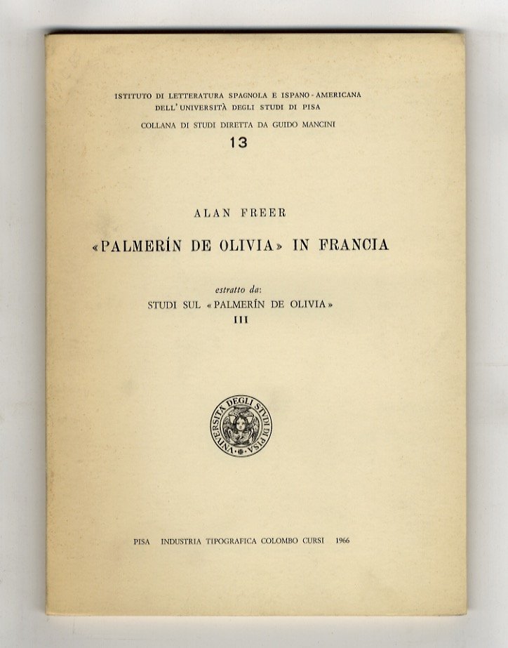 Palmerìn de Olivia in Francia. Estratto da Studi sul "Palmerìn …