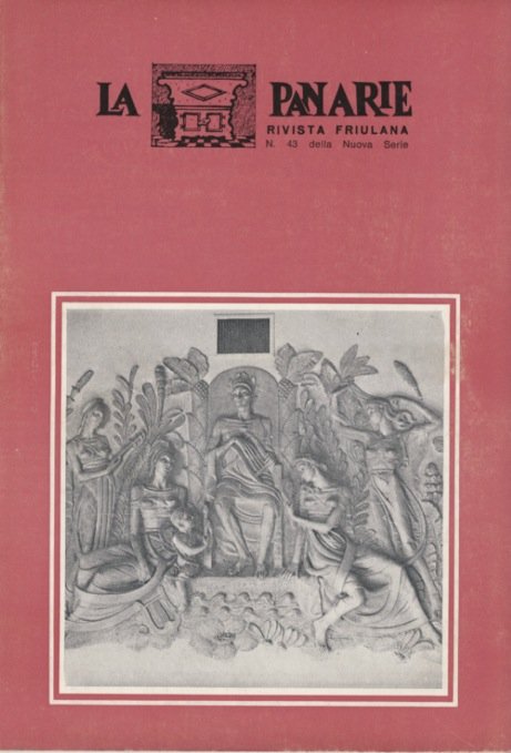 Panarie (La). Rivista friulana. Anno XII - N. 43. (Contiene: …
