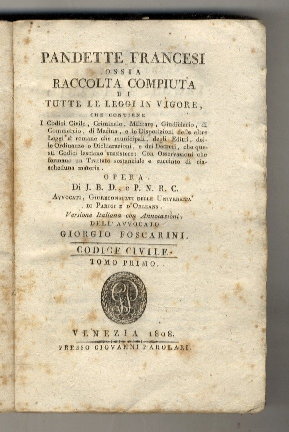 Pandette francesi ossia Raccolta compiuta di tutte le leggi in …