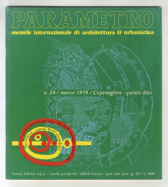 PARAMETRO. Mensile internazionale di architettura e urbanistica. N. 24. Marzo 1974. [Copenaghen - quinto dito].