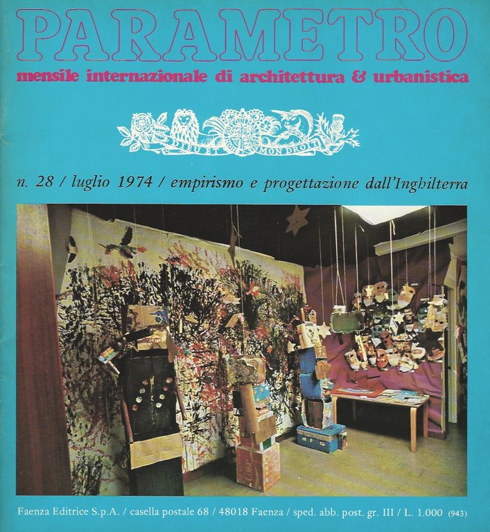 PARAMETRO. Mensile internazionale di architettura e urbanistica. N. 28. Luglio 1974. [Empirismo e progettazione in Inghilterra].