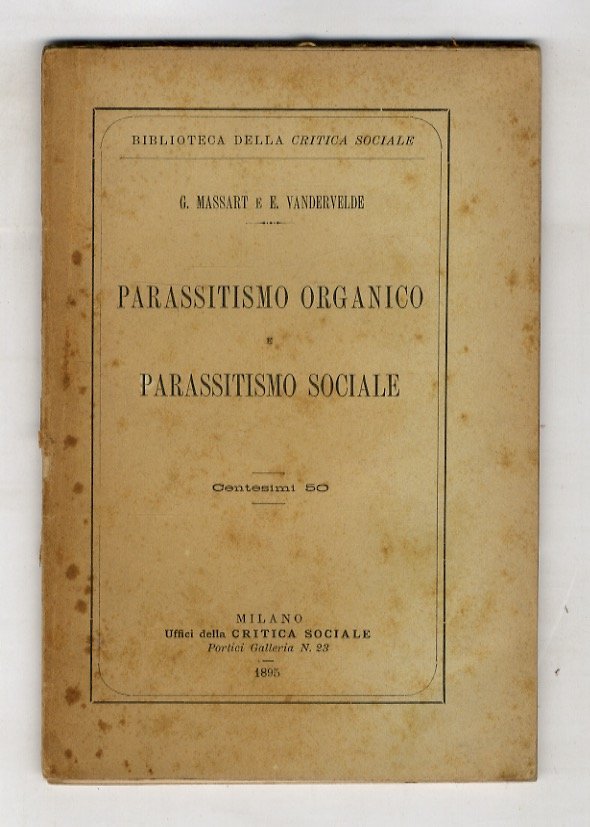 Parassitismo organico e parassitismo sociale.
