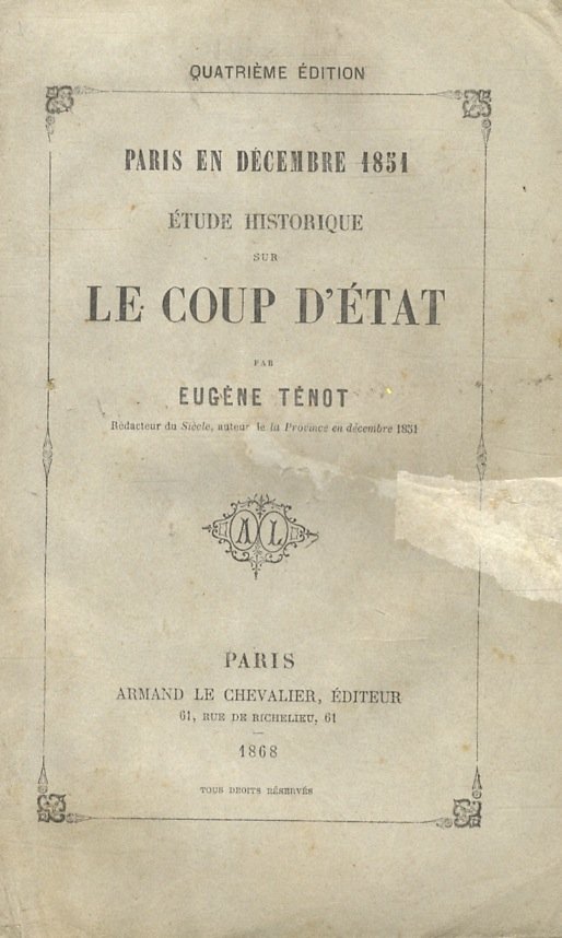 Paris en décembre 1851. Étude historique sur le coup d'état. …