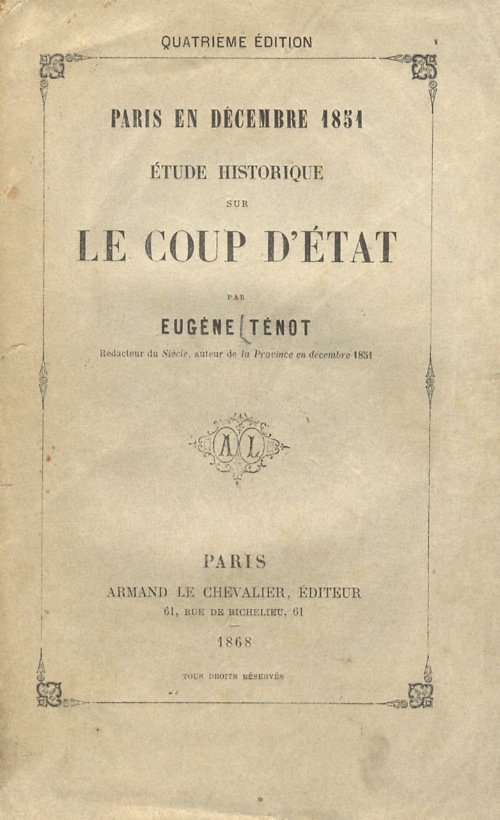 Paris en décembre 1851. Etude historique sur le coup d'etat …