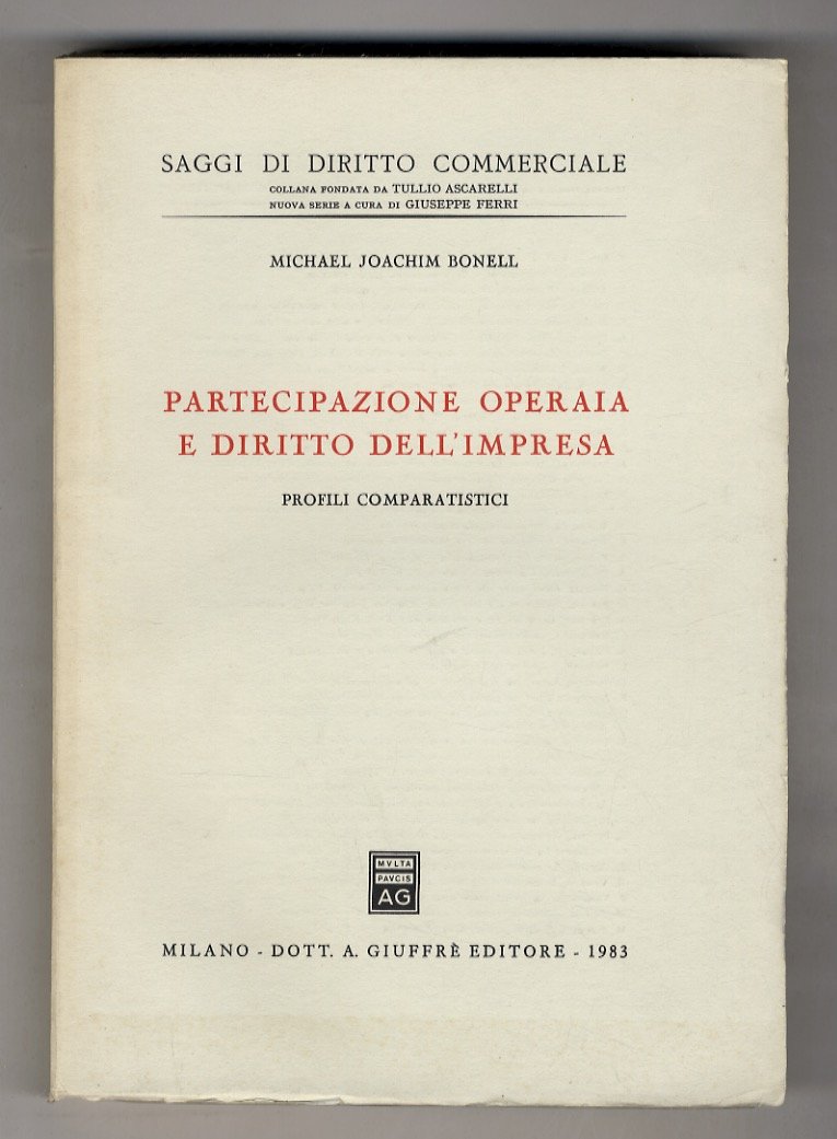 Partecipazione operaia e diritto dell'impresa. Profili comparatistici.