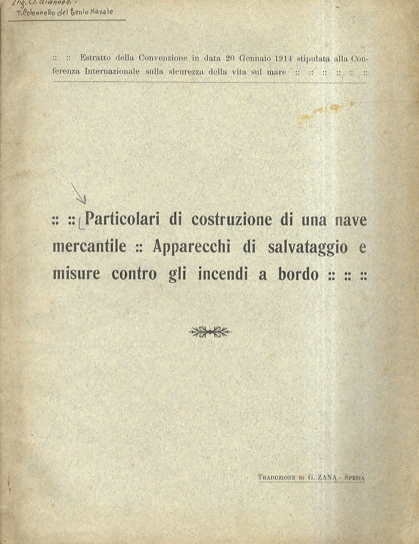 PARTICOLARI di costruzioni di una nave mercantile. Apparecchi di salvataggio …