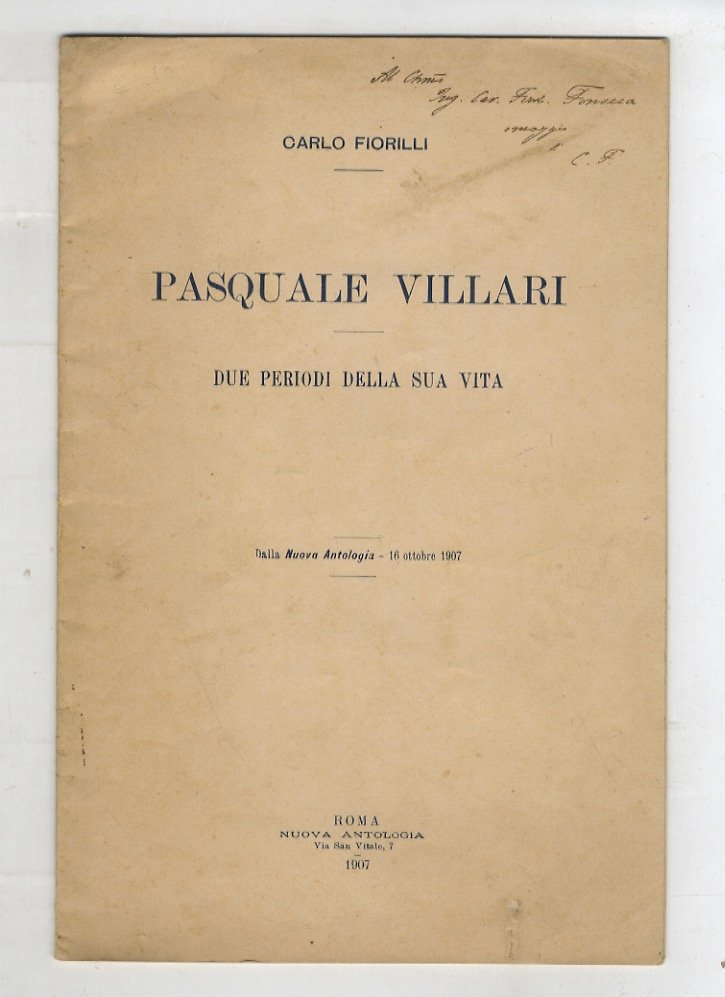 Pasquale Villari. Due periodi della sua vita.
