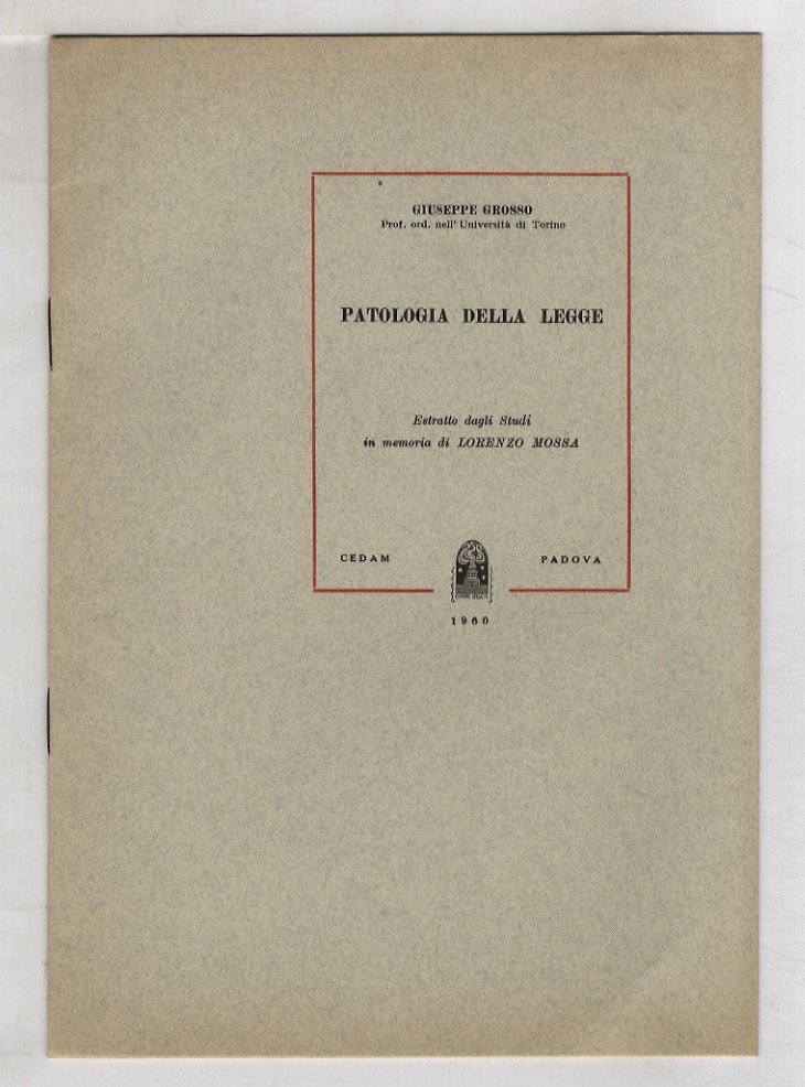 Patologia della legge.