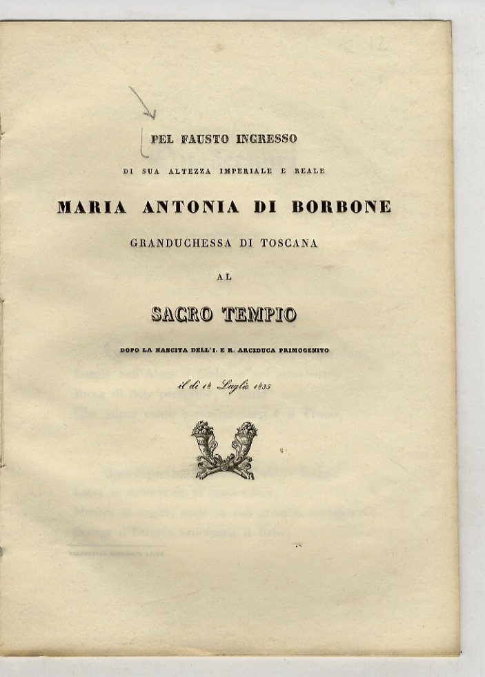 PEL fausto ingresso di Sua Altezza Imperiale e Reale Maria …