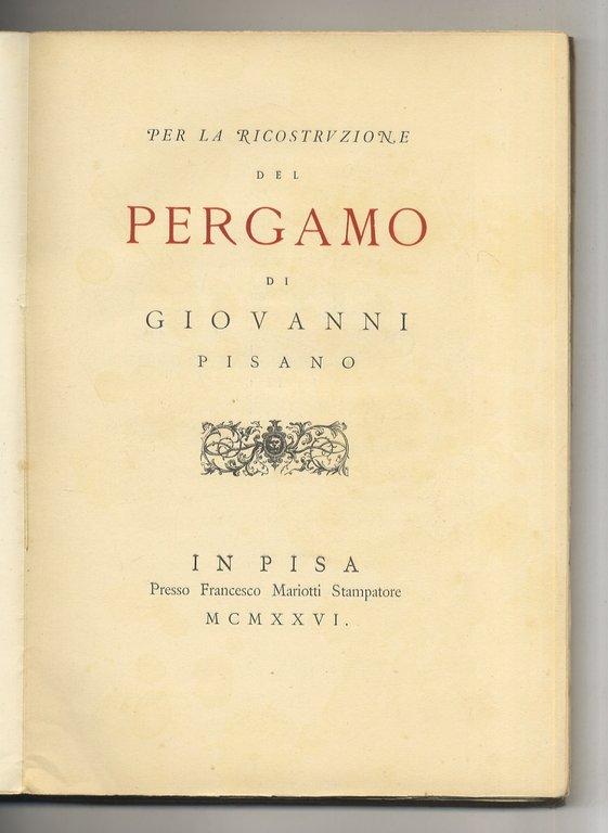 Per la Ricostruzione del Pergamo di Giovanni Pisano.