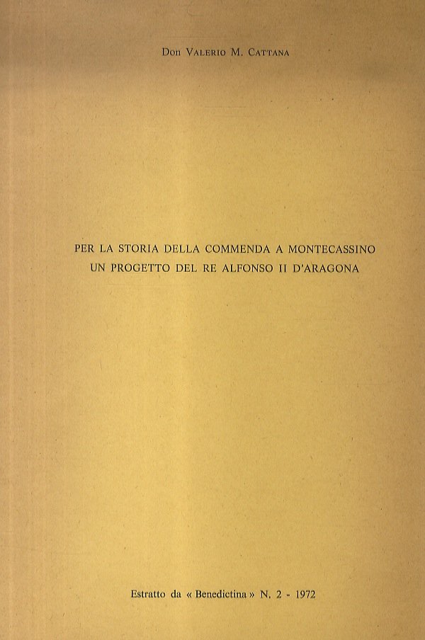 Per la storia della commenda a Montecassino. Un progetto del …