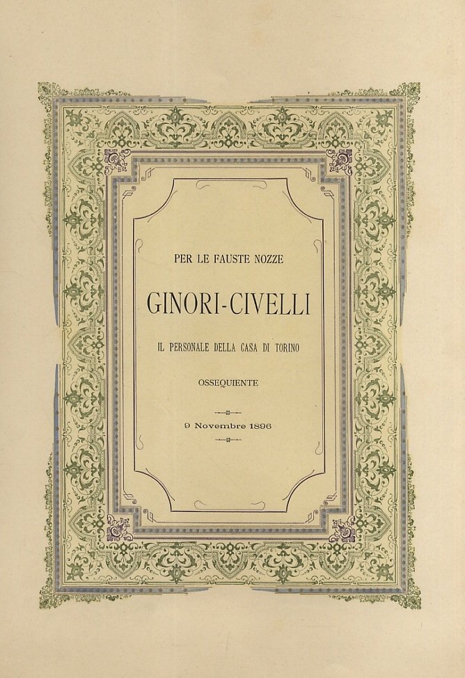 PER le fauste nozze Ginori-Civelli, il personale della casa di …