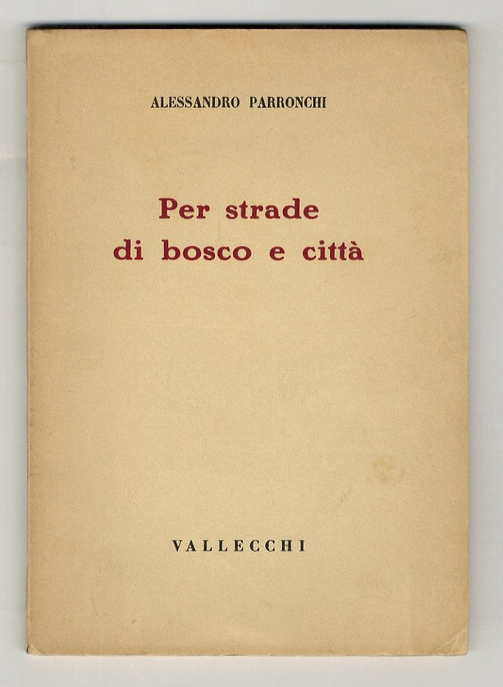 Per strade di bosco e città.