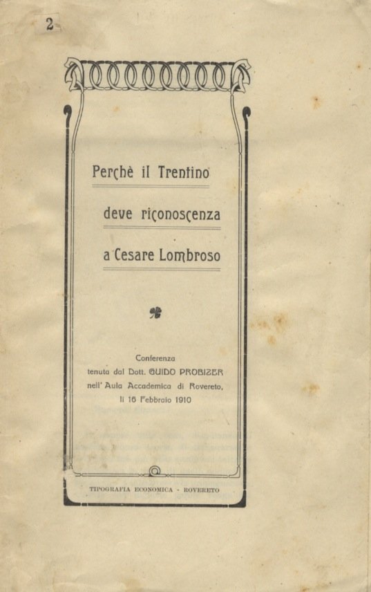 Perché il Trentino deve riconoscenza a Cesare Lombroso. Conferenza. (."sotto …