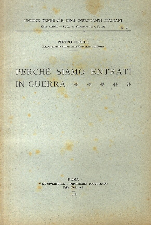 Perché siamo entrati in guerra.